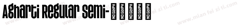 Agharti Regular Semi字体转换